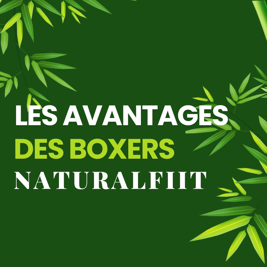 Les avantages des boxers en bambou Naturalfiit